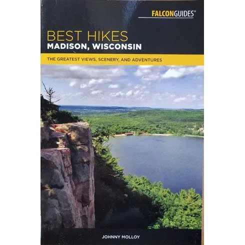 Best Hikes Madison | The Greatest Views, Scenery, and Adventures